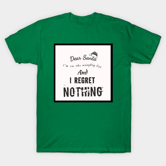 I regret nothing T-Shirt by Zenith monochrome arts 